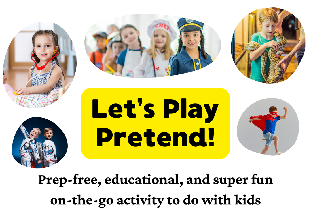 Let's Play Pretend!