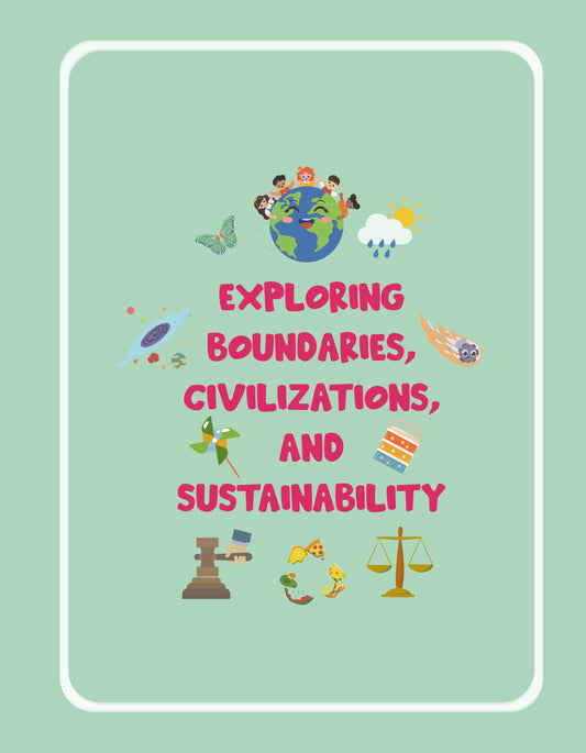 2nd Grade Unit 3: Exploring Boundaries, Civilizations, and Sustainability (Ebook)